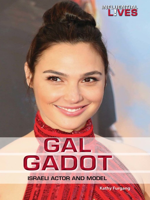 Title details for Gal Gadot by Kathy Furgang - Wait list